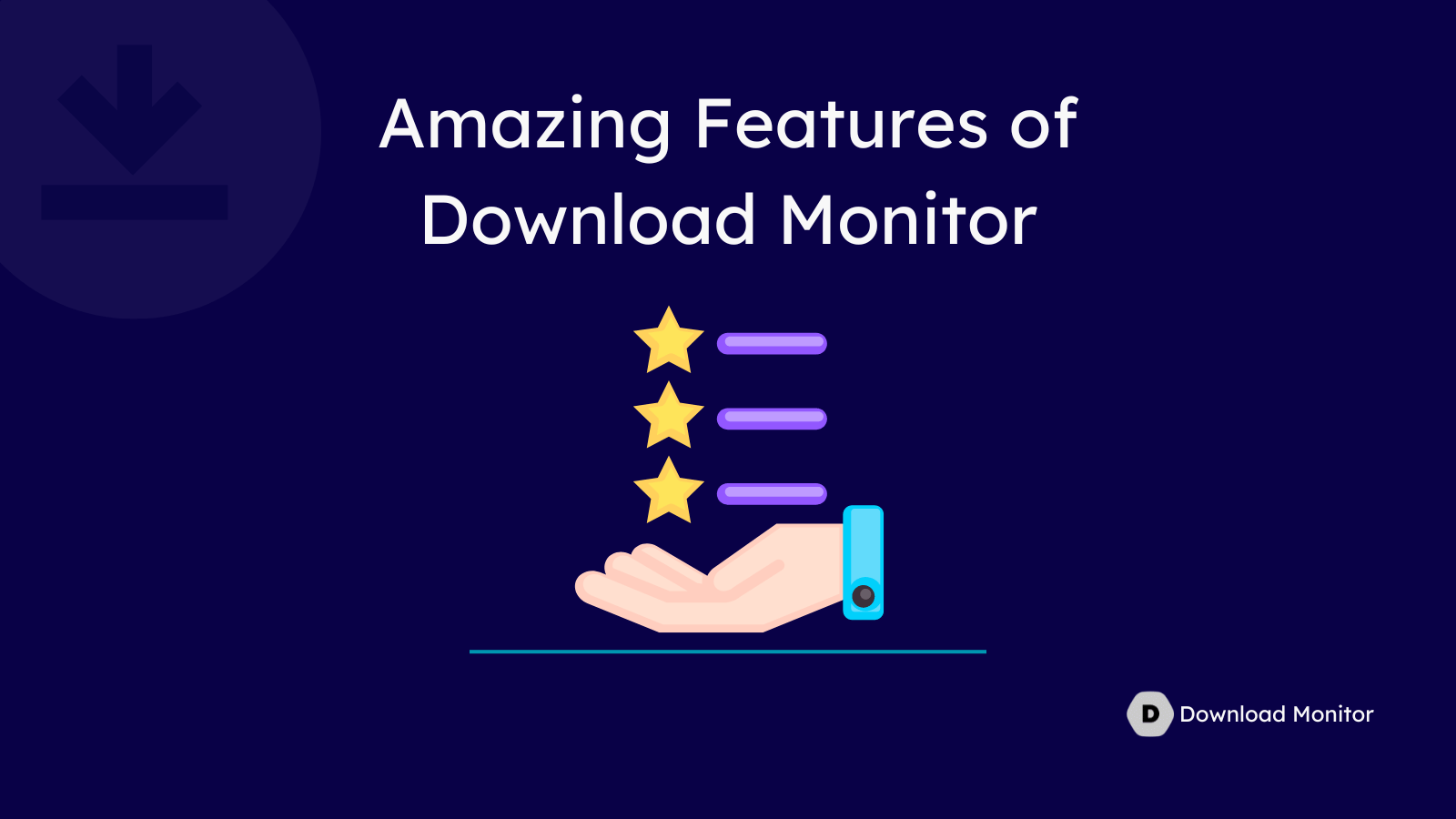 Amazing Features of Download Monitor-