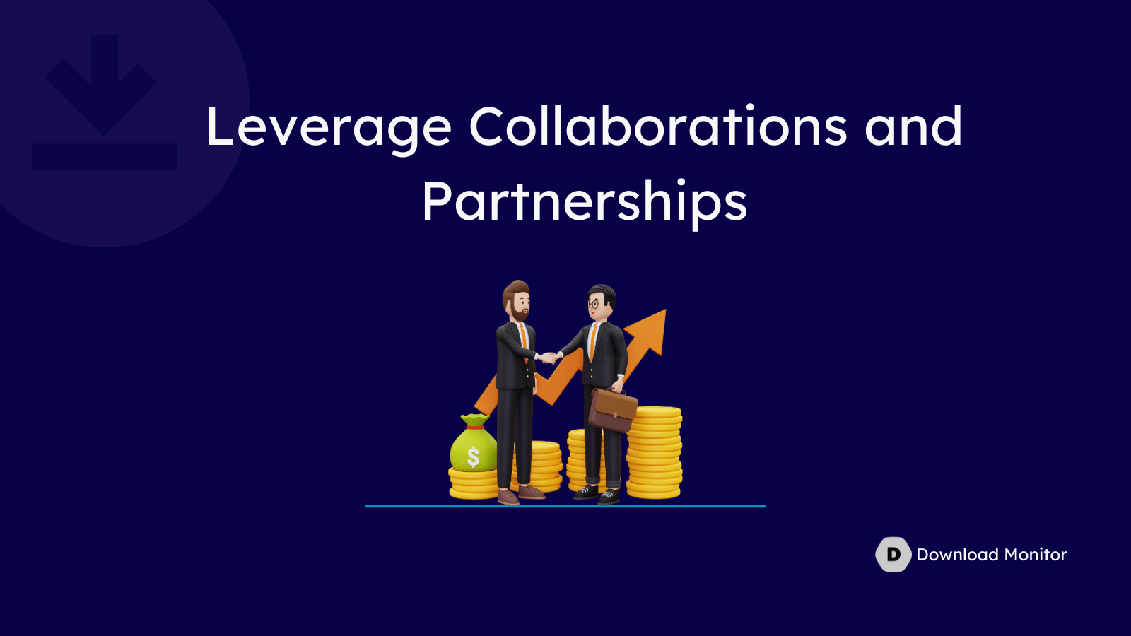 Leverage Collaborations and Partnerships