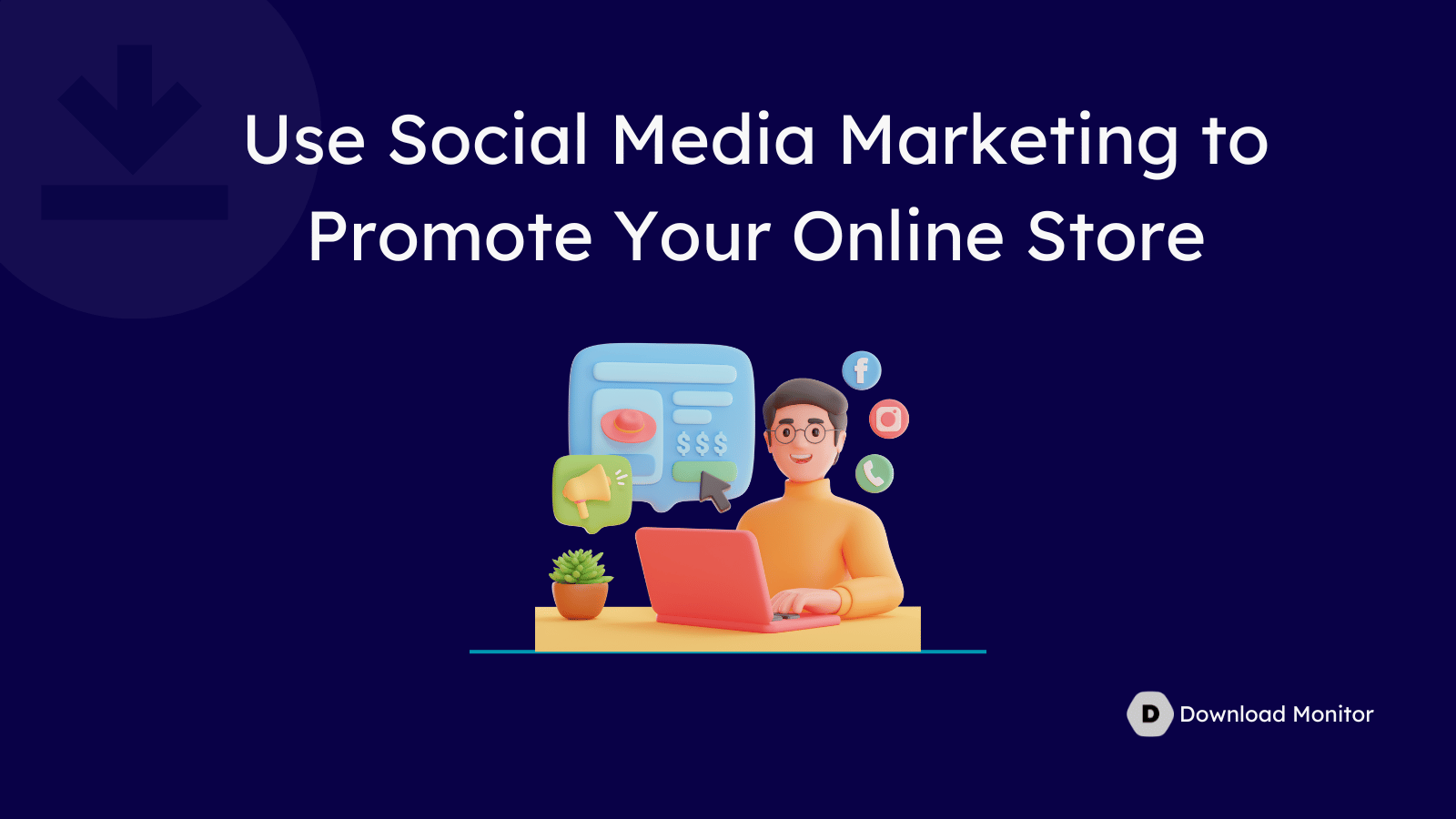 Use Social Media Marketing to Promote Your Online Store 