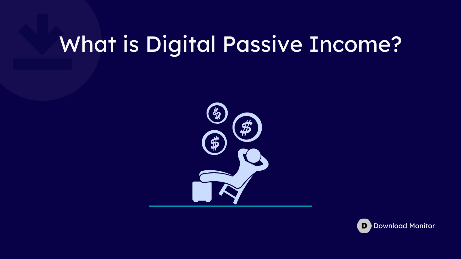 What is Digital Passive Income?