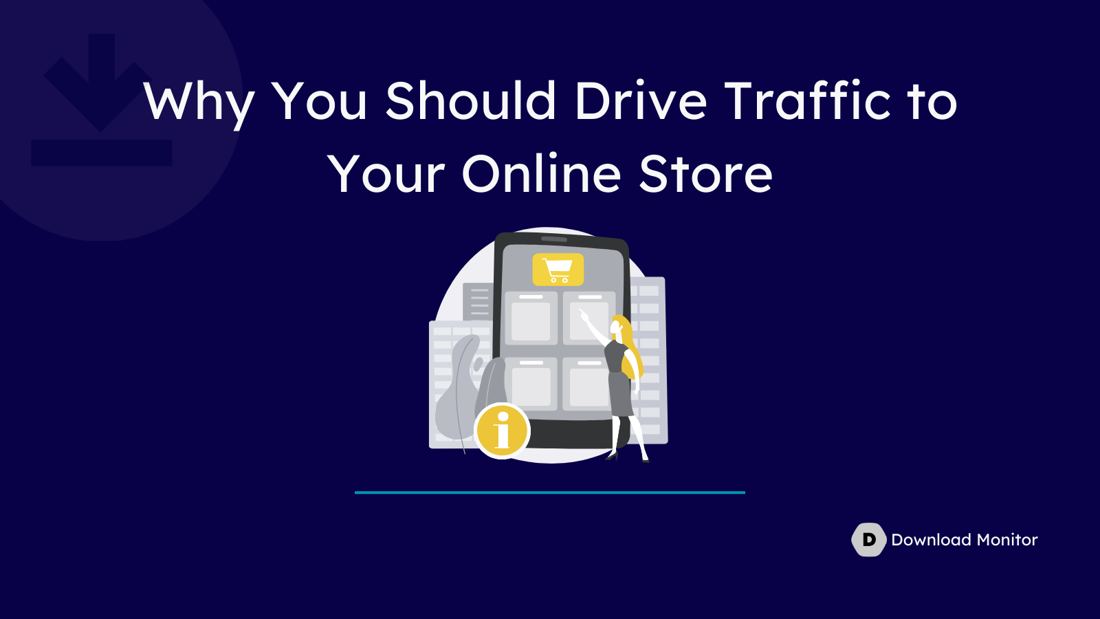 Why You Should Drive Traffic to Your Online Store 